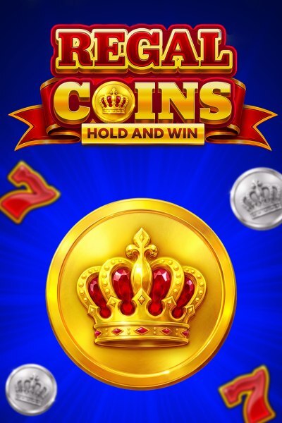 Regal Coins Hold and Win